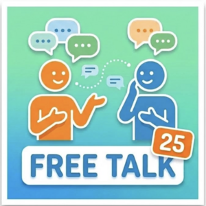 Free Talk 25